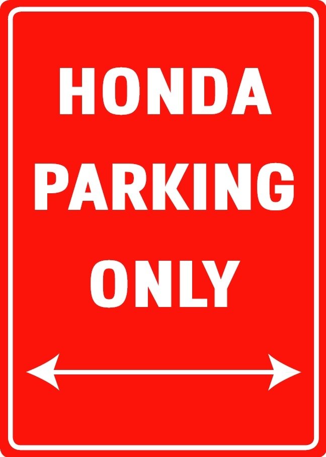 Parkeerbord Honda Parking Only
